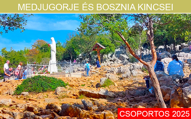 MEĐUGORJE ÉS BOSZNIA PROGRAM