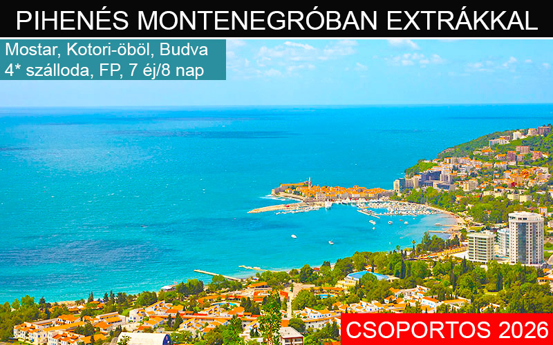 MONTENEGRO ÉS BOSZNIA